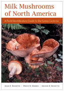 Milk Mushrooms of North America by Alan E. Bessette