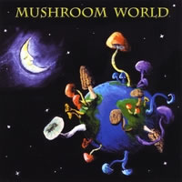 Mushroom World by Steve Roberts